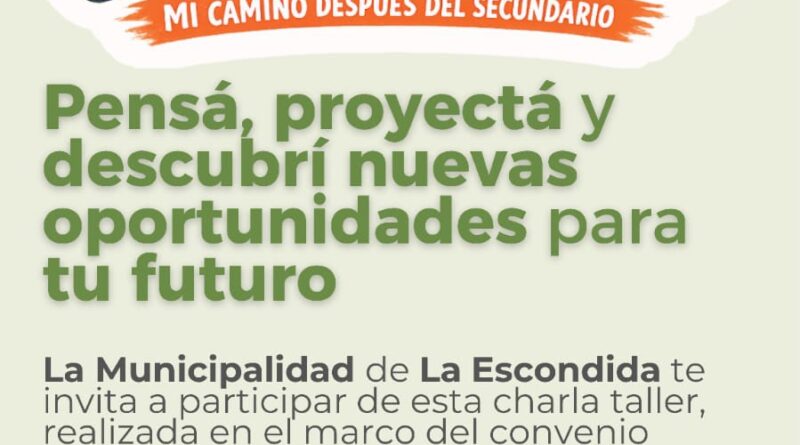 LA ESCONDIDA IMPULSA UNA CHARLA PARA AYUDAR A LOS JÓVENES A PLANIFICAR SU FUTURO TRAS EL SECUNDARIO