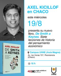 Axel Kicillof llega al Chaco: presentará su libro “De Smith a Keynes” en la UNNE con entrada gratuita